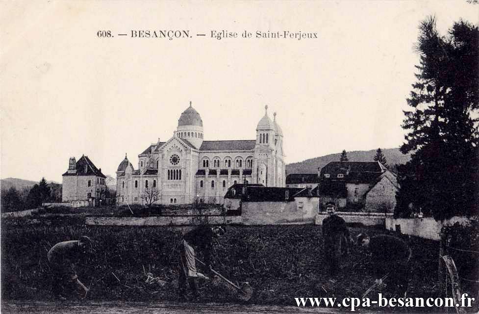 608. - BESANÇON. - Eglise de Saint-Ferjeux